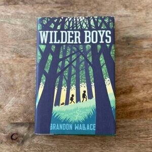 5/$20 NEW The Wilder Boys by Brandon Wallace Book